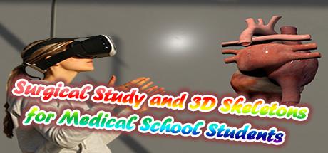 外科研究院的3D骨骼(Surgical Study and 3D Skeletons for Medical School Students )
