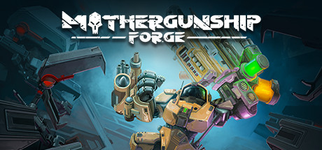 Oculus Quest 游戏《母舰:锻造》MOTHERGUNSHIP: FORGE VR