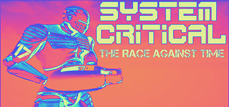 系统关键:与时间赛跑(System Critical: The Race Against Time VR)