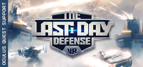 末日防御VR（The Last Day Defense VR）
