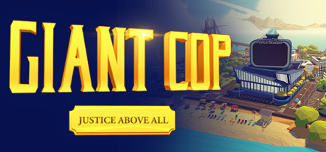 巨人警察：正义高于一切 (Giant Cop: Justice Above All)