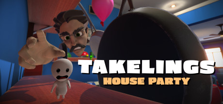 家庭聚会(Takelings House Party)