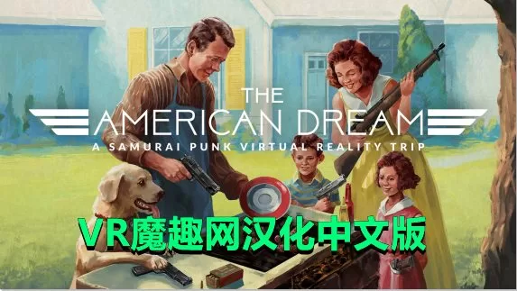 Oculus Quest 游戏《美国梦汉化中文版》The American Dream VR