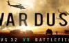 战争尘埃 (WAR DUST 32 vs 32 Battles )