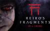 丽子碎片（Reikos Fragments）