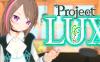 Project LUX VR(勒克斯 VR)
