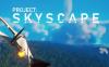 项目：苍穹之景 (Project : SKYSCAPE)