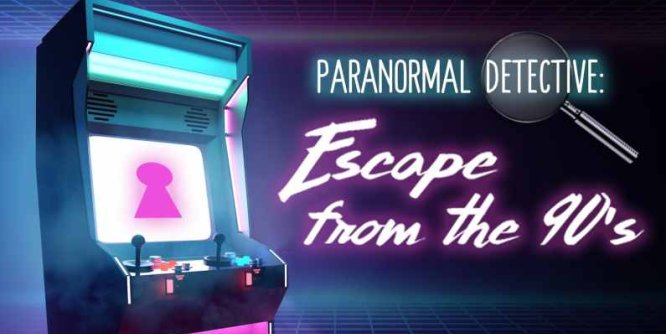 Oculus Quest 游戏《超自然侦探：逃离 90 年代》Paranormal Detective: Escape from the 90’s