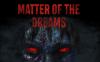 梦之事（Matter of the Dreams）