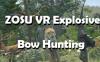 爆弓狩猎（ZOSU VR Explosive Bow Hunting）