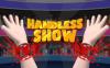反应秀秀乐（Handless show）