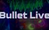 子弹直播 (BulletLive)